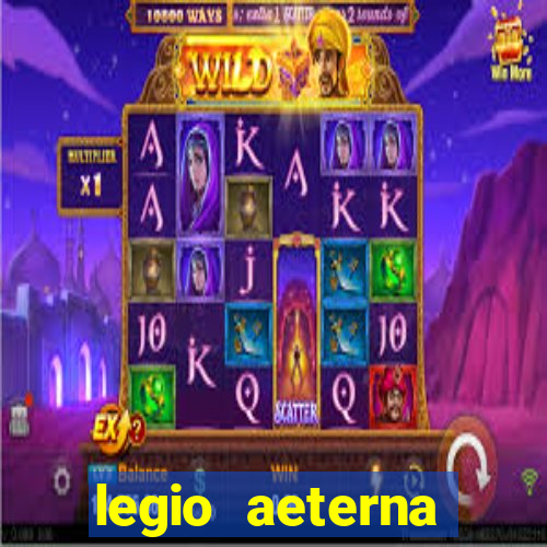 legio aeterna victrix lyrics