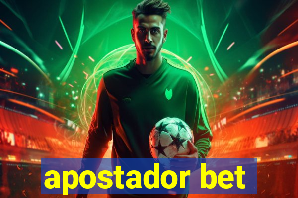 apostador bet