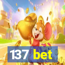 137 bet