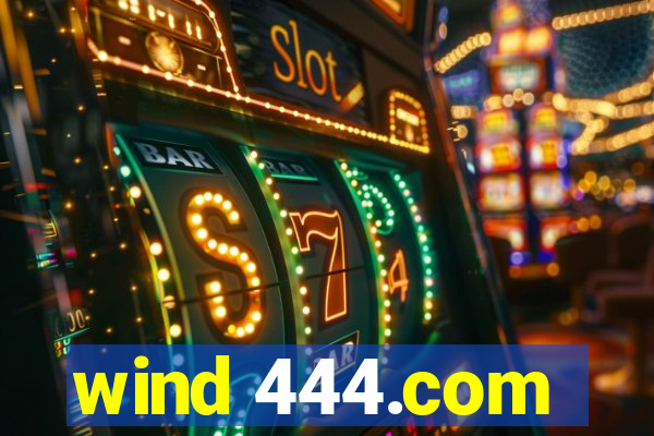 wind 444.com