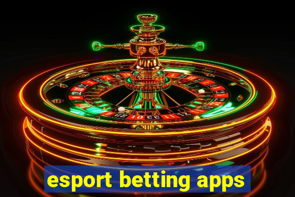 esport betting apps