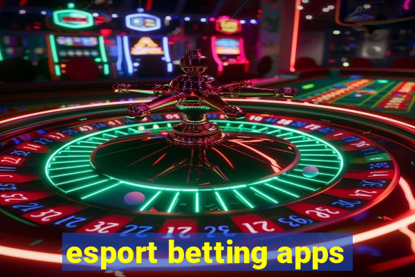 esport betting apps