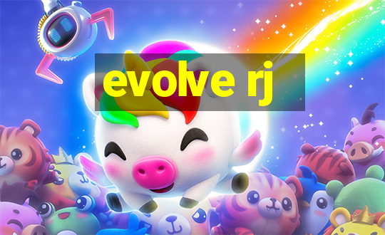 evolve rj