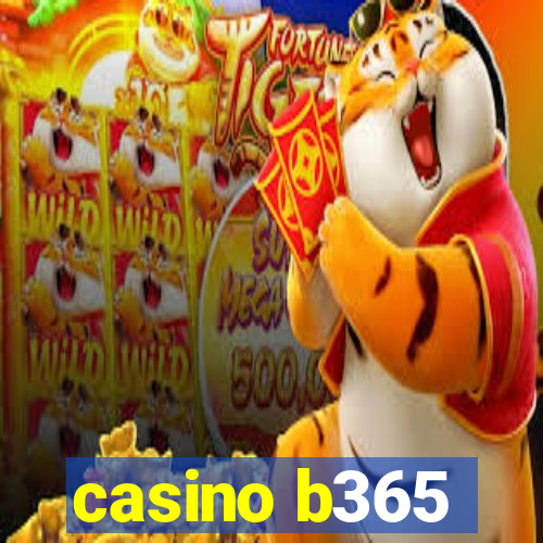 casino b365