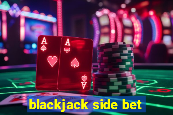 blackjack side bet