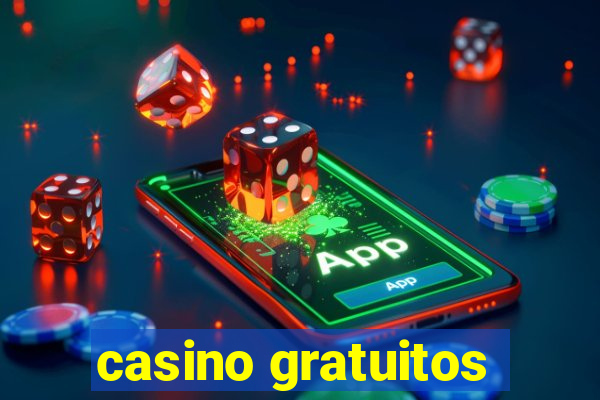 casino gratuitos