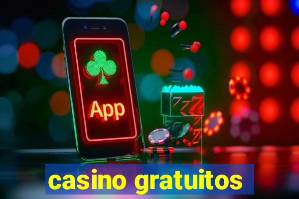 casino gratuitos