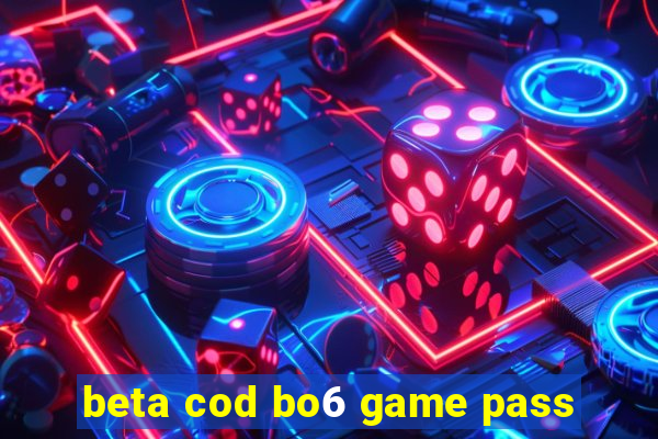 beta cod bo6 game pass