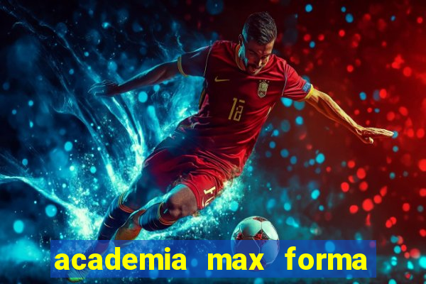 academia max forma santos dumont