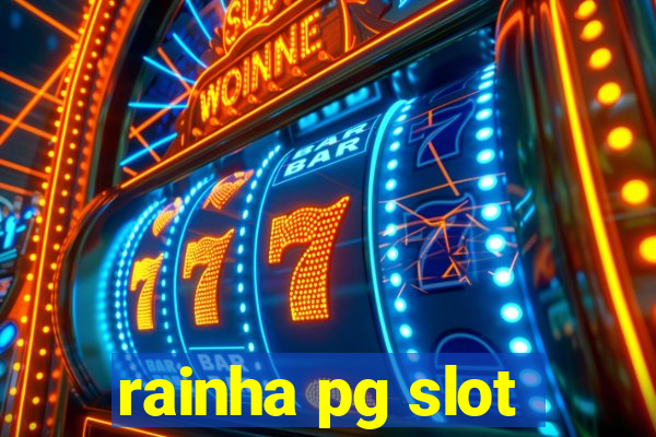 rainha pg slot