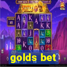 golds bet