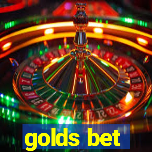 golds bet