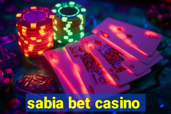 sabia bet casino