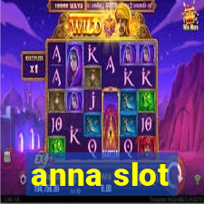 anna slot