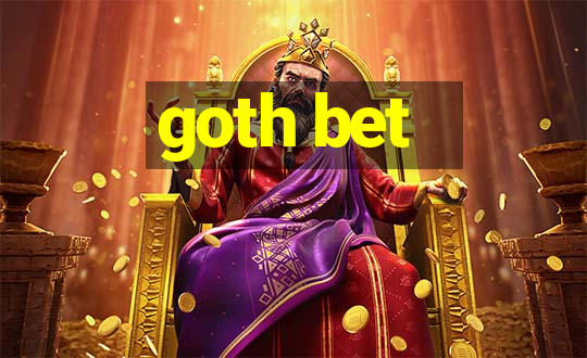 goth bet