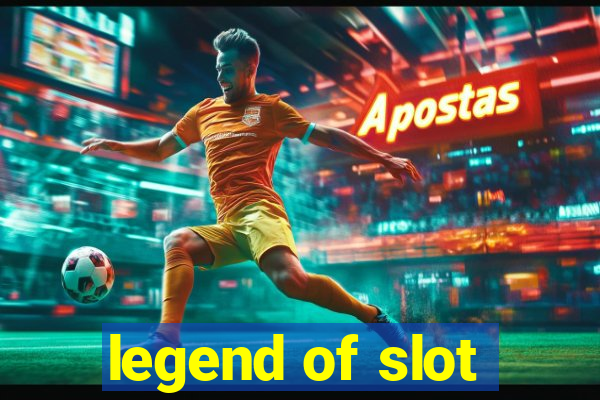 legend of slot