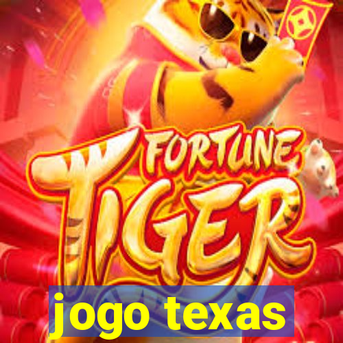 jogo texas