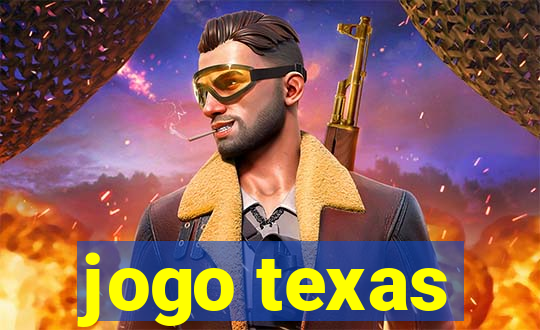 jogo texas