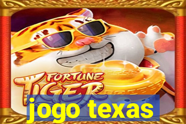 jogo texas