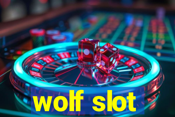 wolf slot