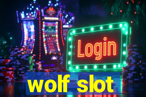 wolf slot