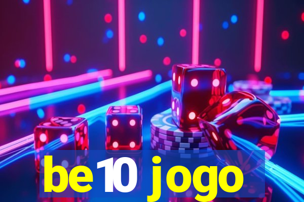 be10 jogo