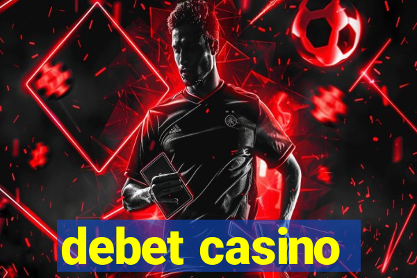 debet casino