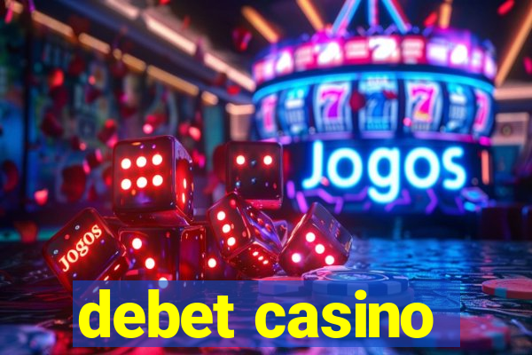 debet casino