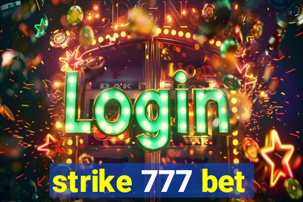 strike 777 bet