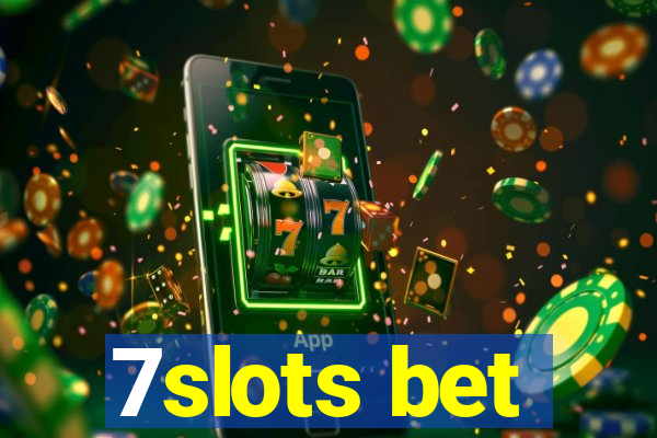 7slots bet