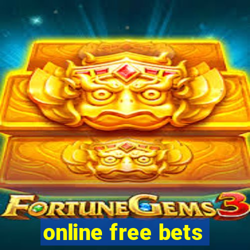 online free bets