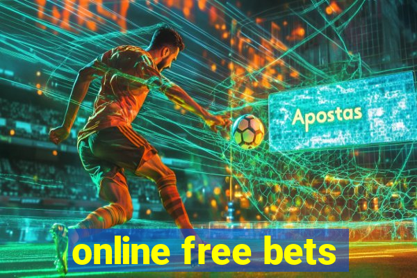 online free bets