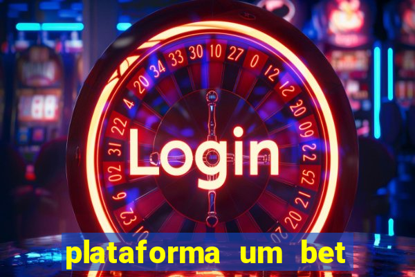 plataforma um bet é confiável