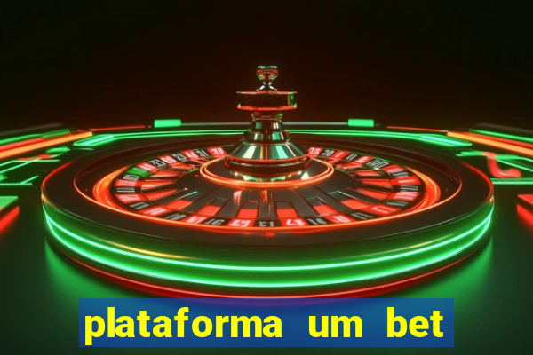 plataforma um bet é confiável