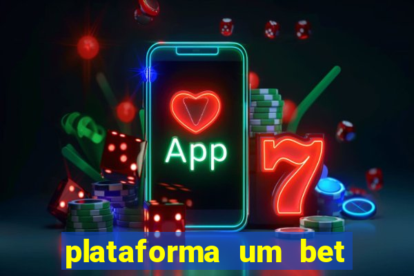 plataforma um bet é confiável