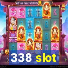 338 slot