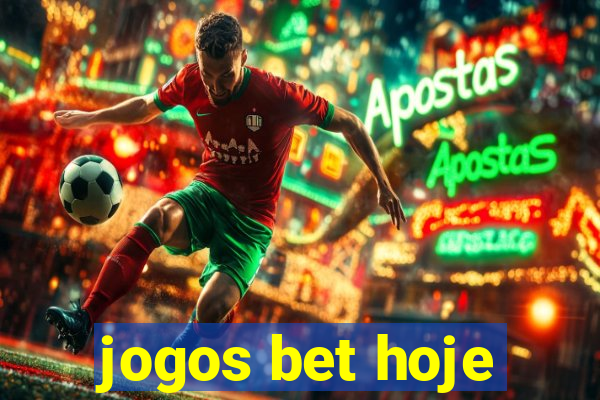 jogos bet hoje