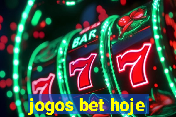 jogos bet hoje