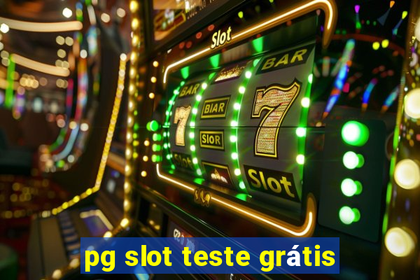 pg slot teste grátis