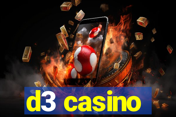 d3 casino