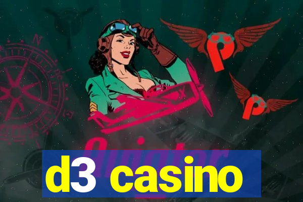 d3 casino