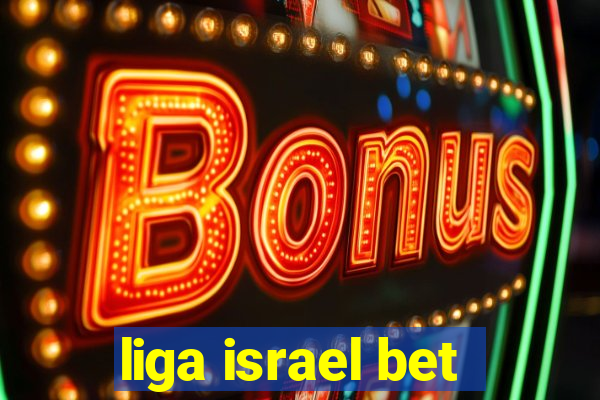 liga israel bet