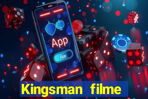 Kingsman filme completo dublado superflix