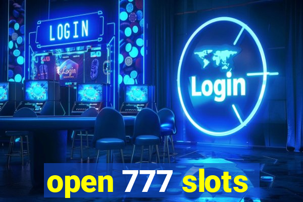 open 777 slots