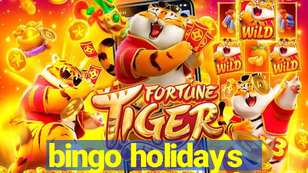 bingo holidays