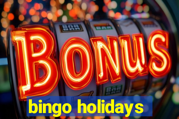 bingo holidays