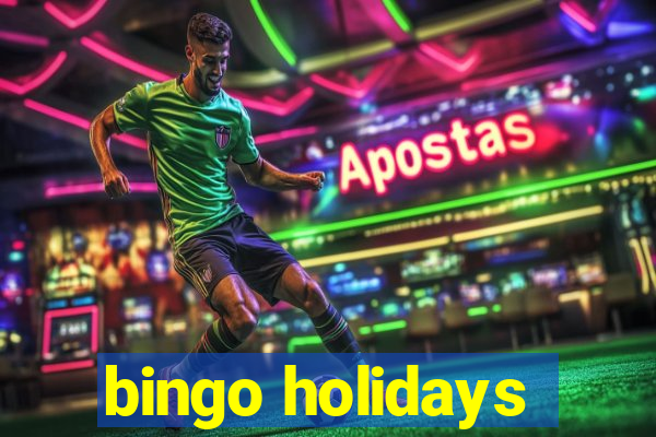 bingo holidays