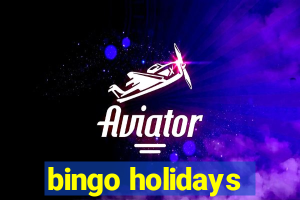 bingo holidays