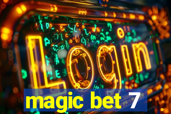 magic bet 7