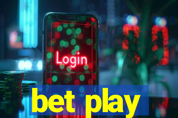 bet play